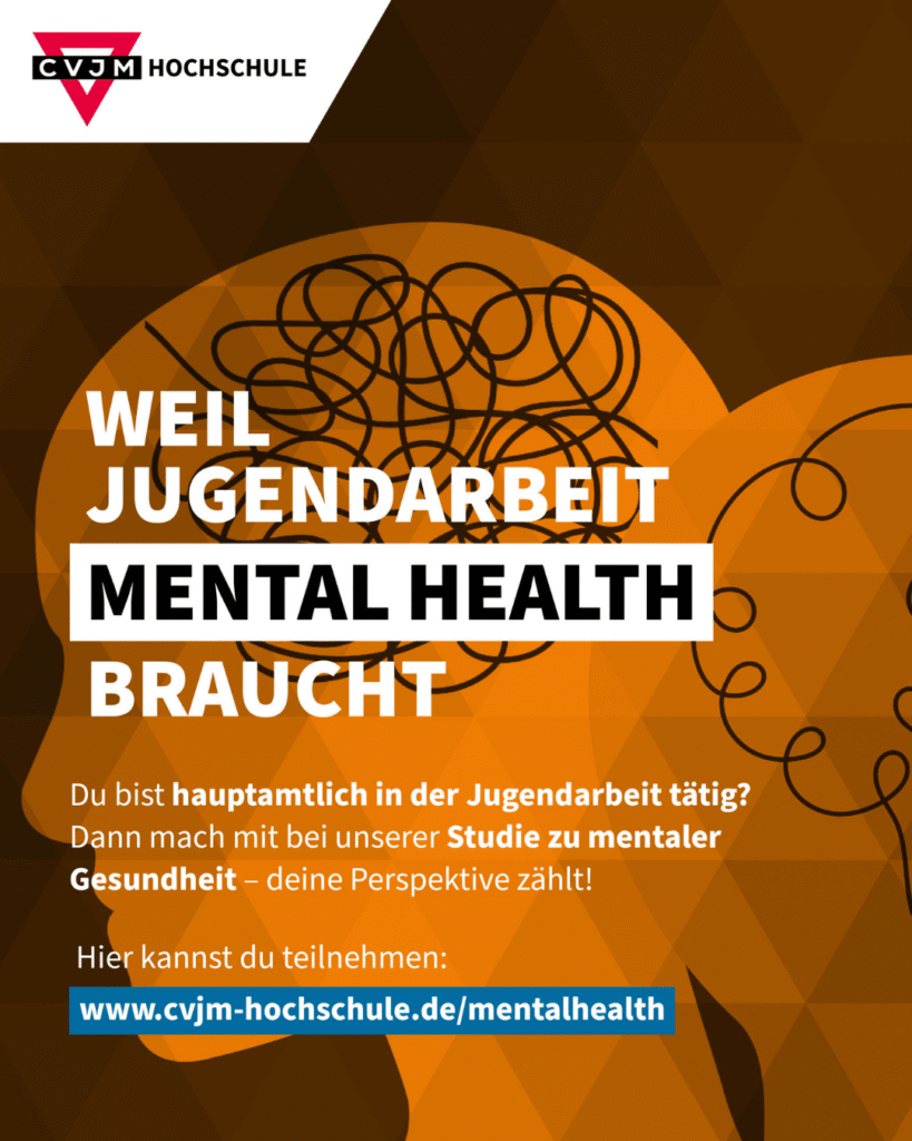 Grafik der CVJM Hochschule mit dem Titel „Weil Jugendarbeit Mental Health braucht“. Im Hintergrund sind zwei stilisierte Köpfe in Orange mit schwarzen Linien, die verschlungene Gedanken darstellen. Darunter steht: „Du bist hauptamtlich in der Jugendarbeit tätig? Dann mach mit bei unserer Studie zu mentaler Gesundheit – deine Perspektive zählt!“ Am unteren Rand befindet sich ein blauer Link: www.cvjm-hochschule.de/mentalhealth