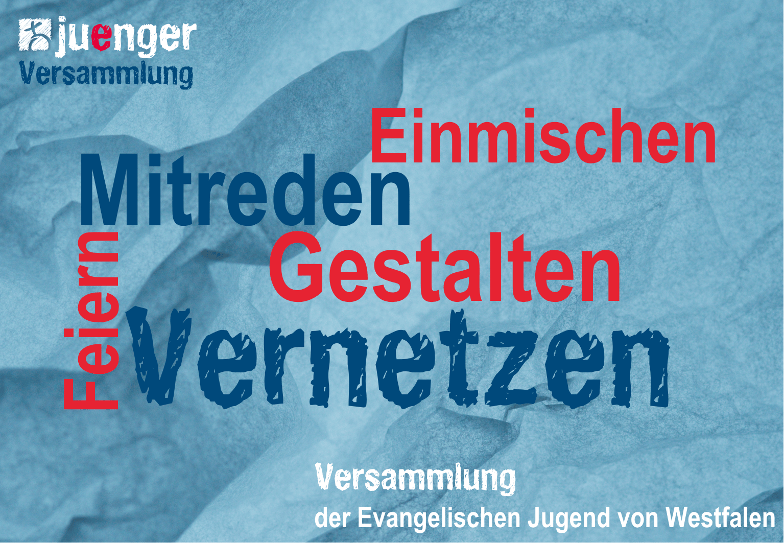 Wortwolke mit Begriffen wie „Mitreden“, „Einmischen“, „Gestalten“, „Vernetzen“ und „Feiern“ auf blauem Hintergrund.